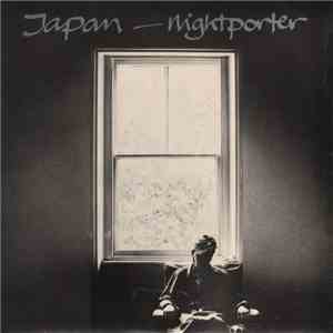Japan - Nightporter mp3 album
