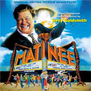 Jerry Goldsmith - Matinee mp3 album