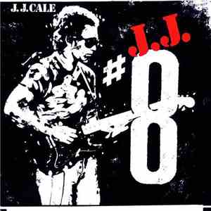 J.J. Cale - #8 mp3 album