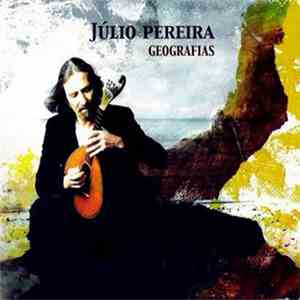 Júlio Pereira - Geografias mp3 album