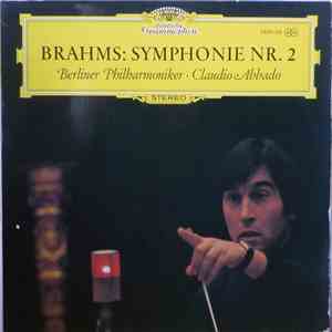 Johannes Brahms - Symphonie Nr.2 En Ré Majeur mp3 album