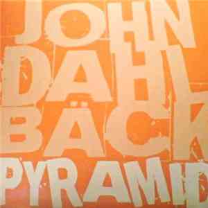 John Dahlbäck - Pyramid mp3 album
