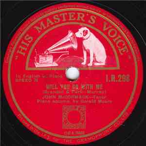 John McCormack  - Will You Go With Me / Come Back My Love mp3 album