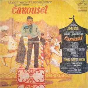 John Raitt - Carousel - Original Cast - Music Theater Of Lincoln Center mp3 album