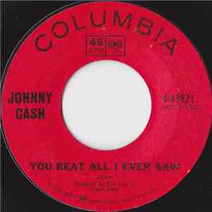 Johnny Cash - You Beat All I Ever Saw / Put The Sugar To Bed mp3 album