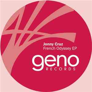 Jonny Cruz - French Odyssey Ep mp3 album