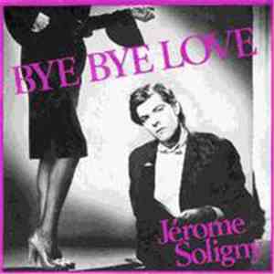 Jérôme Soligny - Bye Bye Love mp3 album