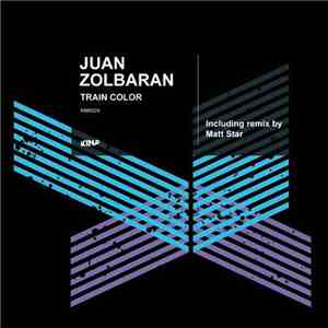 Juan Zolbaran - Train Color mp3 album