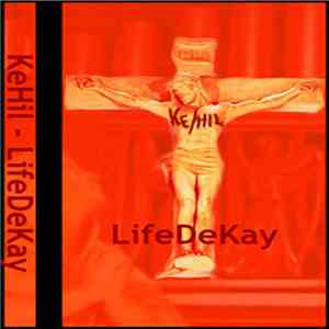 Ke/Hil - LifeDeKay mp3 album