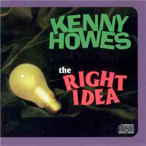 Kenny Howes - The Right Idea mp3 album