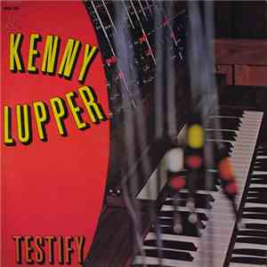 Kenny Lupper - Testify mp3 album
