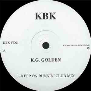 K.G. Golden - Keep On Runnin' mp3 album