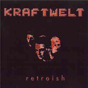 Kraftwelt - Retroish mp3 album