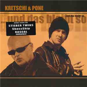 Kretschi & Pone - Und Das Bleibt So mp3 album