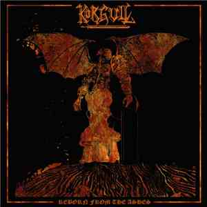 Körgull The Exterminator - Reborn From The Ashes mp3 album