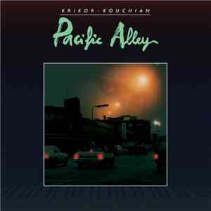 Krikor Kouchian - Pacific Alley mp3 album