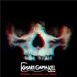 Kusari Gama Kill - Modern Culture Is Dead mp3 album
