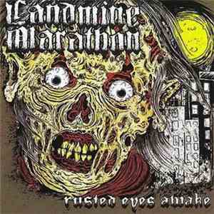 Landmine Marathon - Rusted Eyes Awake mp3 album