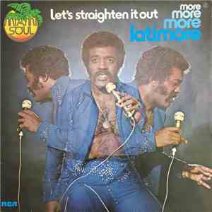 Latimore  - Let's Straighten It Out mp3 album