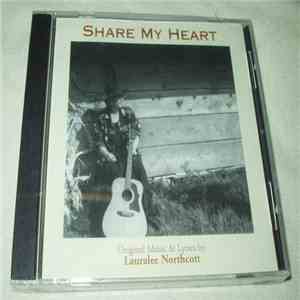 Lauralee Northcott - Share My Heart mp3 album