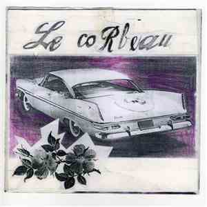 Le Corbeau  - Le Corbeau mp3 album
