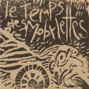 Le Temps Des Mobylettes - Démo 2007 mp3 album