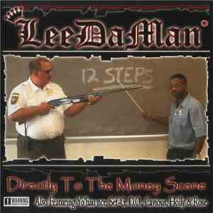 Lee Da Man - Directly To The Money Scene mp3 album