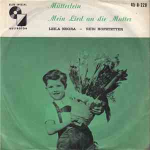 Leila Negra - Rudi Hofstetter - Mütterlein / Mein Lied An Die Mutter mp3 album