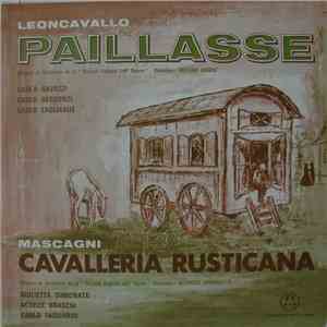 Leoncavallo, Arturo Basile, Carla Gavazzi, Carlo Bergonzi, Carlo Tagliabue, Mascagni, Alfredo Simonetto, Giulietta Simionato, Achille Braschi, Chœurs Et Orchestre De La "Società Italiana Dell' Opera" - Paillasse - Cavalleria Rusticana mp3 album
