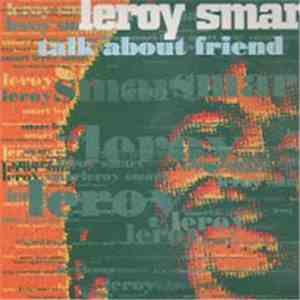 Leroy Smart - Talk Bout Friend mp3 album