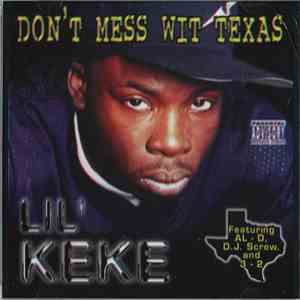 Lil' Keke - Don't Mess Wit Texas mp3 album