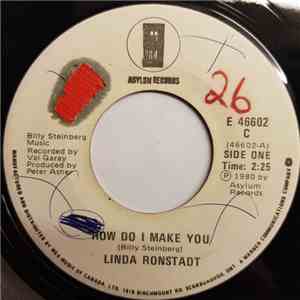 Linda Ronstadt - How Do I Make You / Rambler Gambler mp3 album