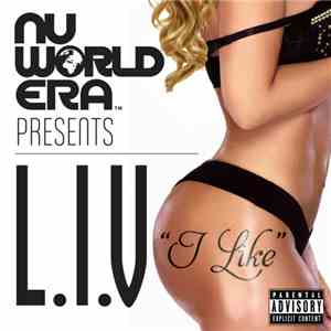L.I.V - I Like mp3 album