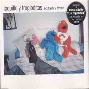Loquillo Y Trogloditas - Feo,Fuerte Y Formal mp3 album