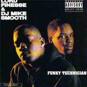 Lord Finesse & DJ Mike Smooth - Funky Technician mp3 album