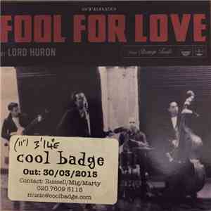Lord Huron - Fool For Love mp3 album