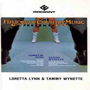 Loretta Lynn / Tammy Wynette - The History Of Country Music Presents Loretta Lynn / Tammy Wynette mp3 album