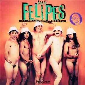 Los Felipes - Al Borde De La Borda mp3 album