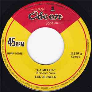 Los Jelwees - La Mecha mp3 album