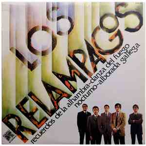 Los Relampagos - Recuerdos De La Alhambra / Danza Del Fuego / Nocturno / Alborada Gallega mp3 album