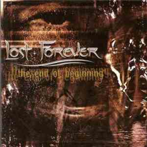 Lost Forever - The End Of Beginning mp3 album
