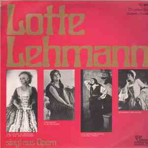 Lotte Lehmann - Singt Aus Opern mp3 album