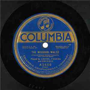 Louise, Ferera And Greenus - The Missouri Waltz / Little Alabama Coon mp3 album