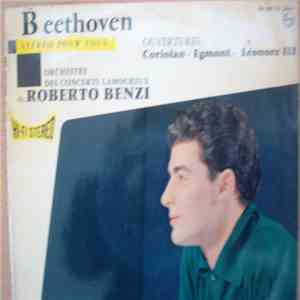 Ludwig van Beethoven, Orchestre Des Concerts Lamoureux Dir: Roberto Benzi - Ouvertures : Coriolan-Egmont-Leonore III mp3 album