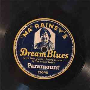 "Ma" Rainey's - Dream Blues / Lost Wandering Blues mp3 album