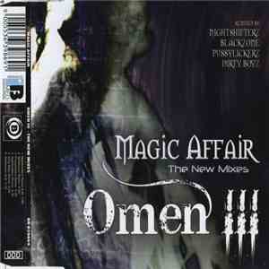 Magic Affair - Omen III (The New Mixes) mp3 album
