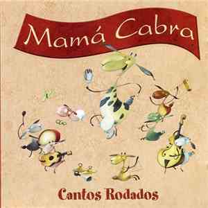 Mamá Cabra - Cantos Rodados mp3 album