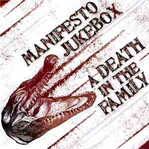 Manifesto Jukebox / A Death In The Family - Manifesto Jukebox Vs A Death In The Family mp3 album