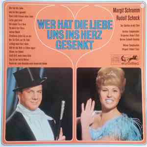 Margit Schramm, Rudolf Schock - Wer Hat Die Liebe Uns Ins Herz Gesenkt mp3 album