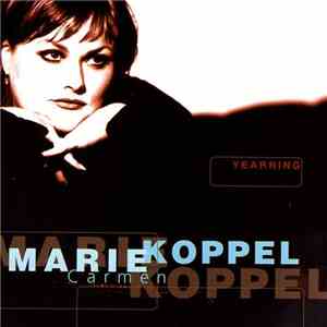 Marie Carmen Koppel - Yearning mp3 album